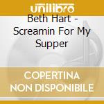 Beth Hart - Screamin For My Supper cd
