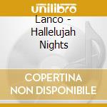 Lanco - Hallelujah Nights cd