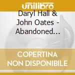 Daryl Hall & John Oates - Abandoned Luncheonette cd