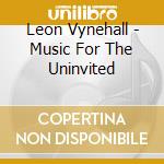 Leon Vynehall - Music For The Uninvited cd