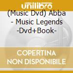 (Music Dvd) Abba - Music Legends -Dvd+Book- cd