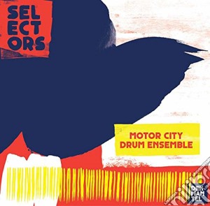 Selectors 001 - Motor City Drum Ensemble cd musicale di Selectors 001