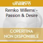 Remko Willems - Passion & Desire cd