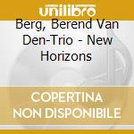 Berg, Berend Van Den-Trio - New Horizons cd