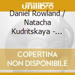 Daniel Rowland / Natacha Kudritskaya - Les Annees Folles cd