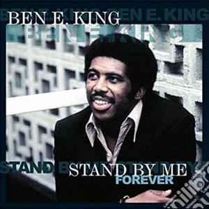 (LP Vinile) Ben E. King - Stand By Me Forever lp vinile di Ben E. King
