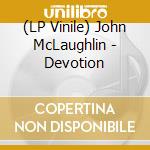(LP Vinile) John McLaughlin - Devotion lp vinile di John Mclaughlin