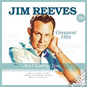 (LP Vinile) Jim Reeves - Am I Losing You (2 Lp) lp vinile di Jim Reeves