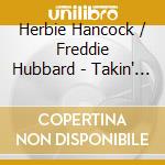Herbie Hancock / Freddie Hubbard - Takin' Off / Hub-Tones cd