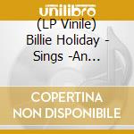 (LP Vinile) Billie Holiday - Sings -An Evening With vinile