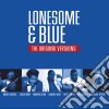 Lonesome & Blue - The Original Versions cd