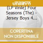 (LP Vinile) Four Seasons (The) - Jersey Boys 4 Ever Holland vinile