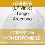 (LP Vinile) Tango Argentino vinile