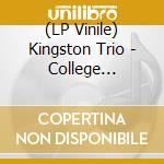 (LP Vinile) Kingston Trio - College Concert -Hq-