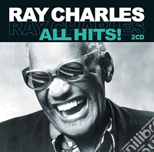 Ray Charles - All Hits! (2 Cd) cd musicale di Ray Charles