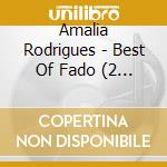 Amalia Rodrigues - Best Of Fado (2 Cd) cd