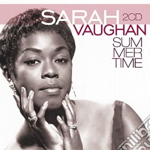 Sarah Vaughan - Summertime (2 Cd) cd musicale di Sarah Vaughan
