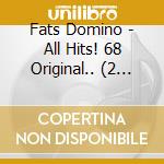 Fats Domino - All Hits! 68 Original.. (2 Cd) cd