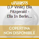 (LP Vinile) Ella Fitzgerald - Ella In Berlin / Hollywood (2 Lp) vinile