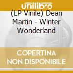 (LP Vinile) Dean Martin - Winter Wonderland vinile