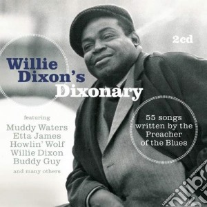 Willie Dixon's Dixonary / Various (2 Cd) cd musicale
