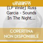 (LP Vinile) Russ Garcia - Sounds In The Night -Hq-