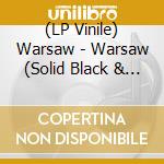 (LP Vinile) Warsaw - Warsaw (Solid Black & White Mixed Vinyl) vinile