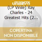 (LP Vinile) Ray Charles - 24 Greatest Hits (2 Lp) vinile