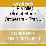 (LP Vinile) Global Stage Orchestra - Star Wars - The Themes vinile