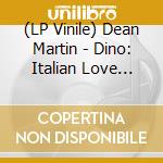 (LP Vinile) Dean Martin - Dino: Italian Love Songs (Aquamarine Vinyl) vinile