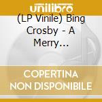 (LP Vinile) Bing Crosby - A Merry Christmas With... vinile