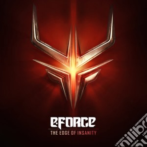E-Force - The Edge Of Insanity cd musicale di E