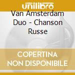 Van Amsterdam Duo - Chanson Russe cd