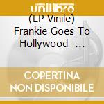 (LP Vinile) Frankie Goes To Hollywood - Liverpool lp vinile di Frankie Goes To Hollywood