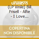(LP Vinile) Bill Frisell - Alfie - I Love Lucy (7