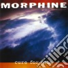 (LP Vinile) Morphine - Cure For Pain cd