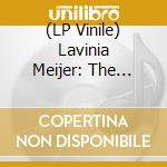 (LP Vinile) Lavinia Meijer: The Glass Effect - The Music Of Philip Glass (2 Lp)