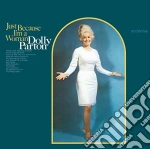 (LP Vinile) Dolly Parton - Just Because I'M A Woman vinile