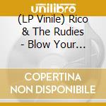 (LP Vinile) Rico & The Rudies - Blow Your Horn lp vinile di Rico And The Rudies