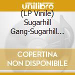 (LP Vinile) Sugarhill Gang-Sugarhill Gang-Coloured-Rsd20- vinile