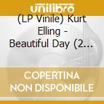 (LP Vinile) Kurt Elling - Beautiful Day (2 Lp) lp vinile di Kurt Elling