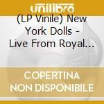 (LP Vinile) New York Dolls - Live From Royal Festival Hall 2004 (2 Lp) vinile