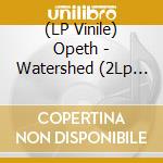(LP Vinile) Opeth - Watershed (2Lp Coloured) (2 Lp) vinile