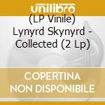 (LP Vinile) Lynyrd Skynyrd - Collected (2 Lp) lp vinile di Lynyrd Skynyrd