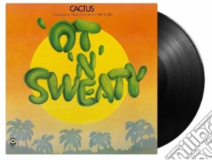 (LP Vinile) Cactus - Ot 'N' Sweaty lp vinile di Cactus