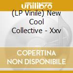 (LP Vinile) New Cool Collective - Xxv lp vinile di New Cool Collective