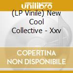(LP Vinile) New Cool Collective - Xxv vinile