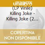 (LP Vinile) Killing Joke - Killing Joke (2 Lp) (Coloured) vinile