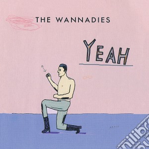 (LP Vinile) Wannadies (The) - Yeah (Coloured) lp vinile di Wannadies