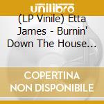 (LP Vinile) Etta James - Burnin' Down The House (2 Lp) vinile